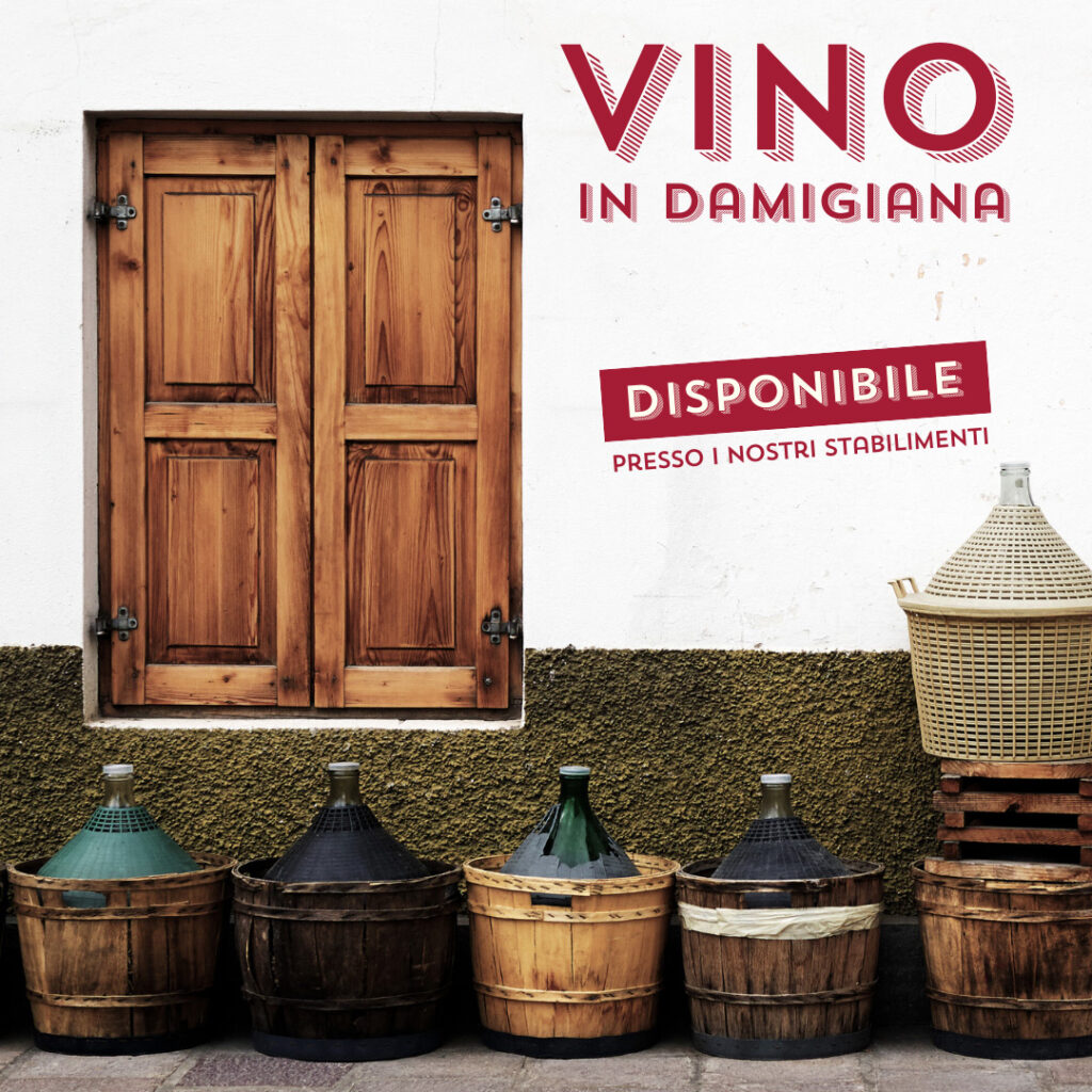 Dal 1° Febbraio al 30 Aprile nei nostri Wine Shops è disponibile la vendita del vino sfuso in damigiana.